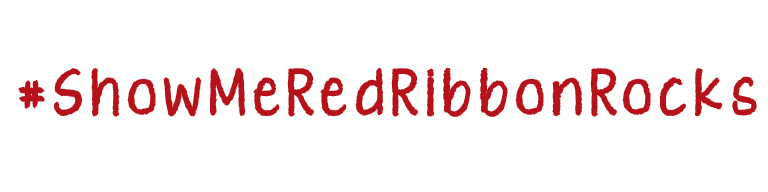 #ShowMeRedRibbonRocks